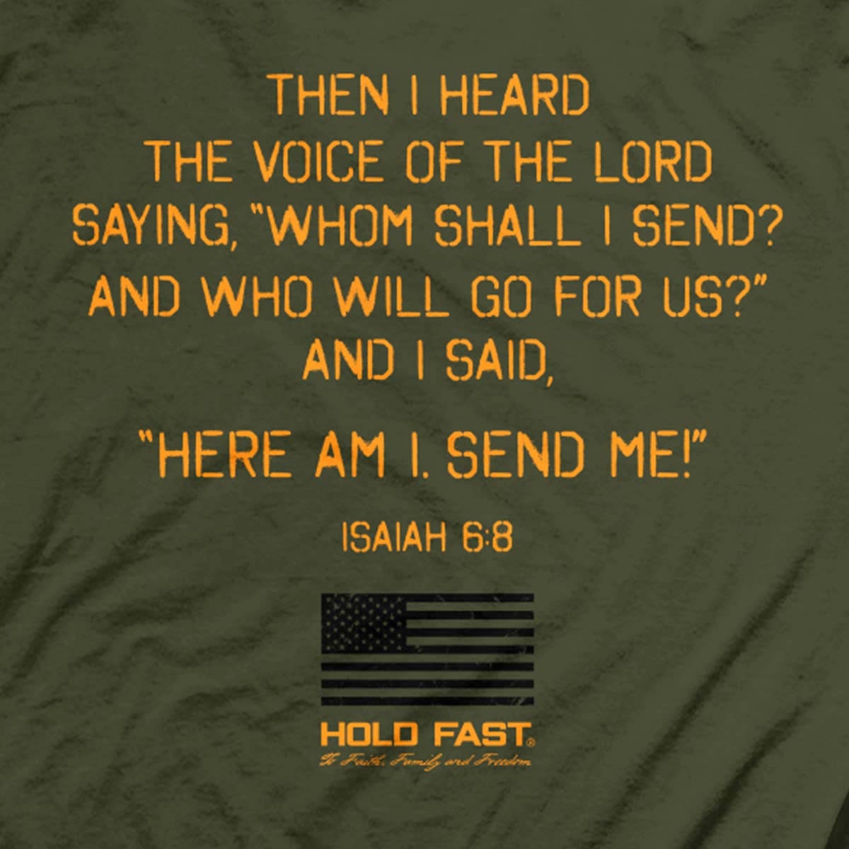 HOLD FAST® Send Me Men's T-Shirt