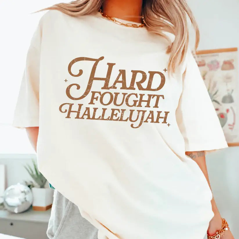 Hard Fought Hallelujah Graphic Shirt