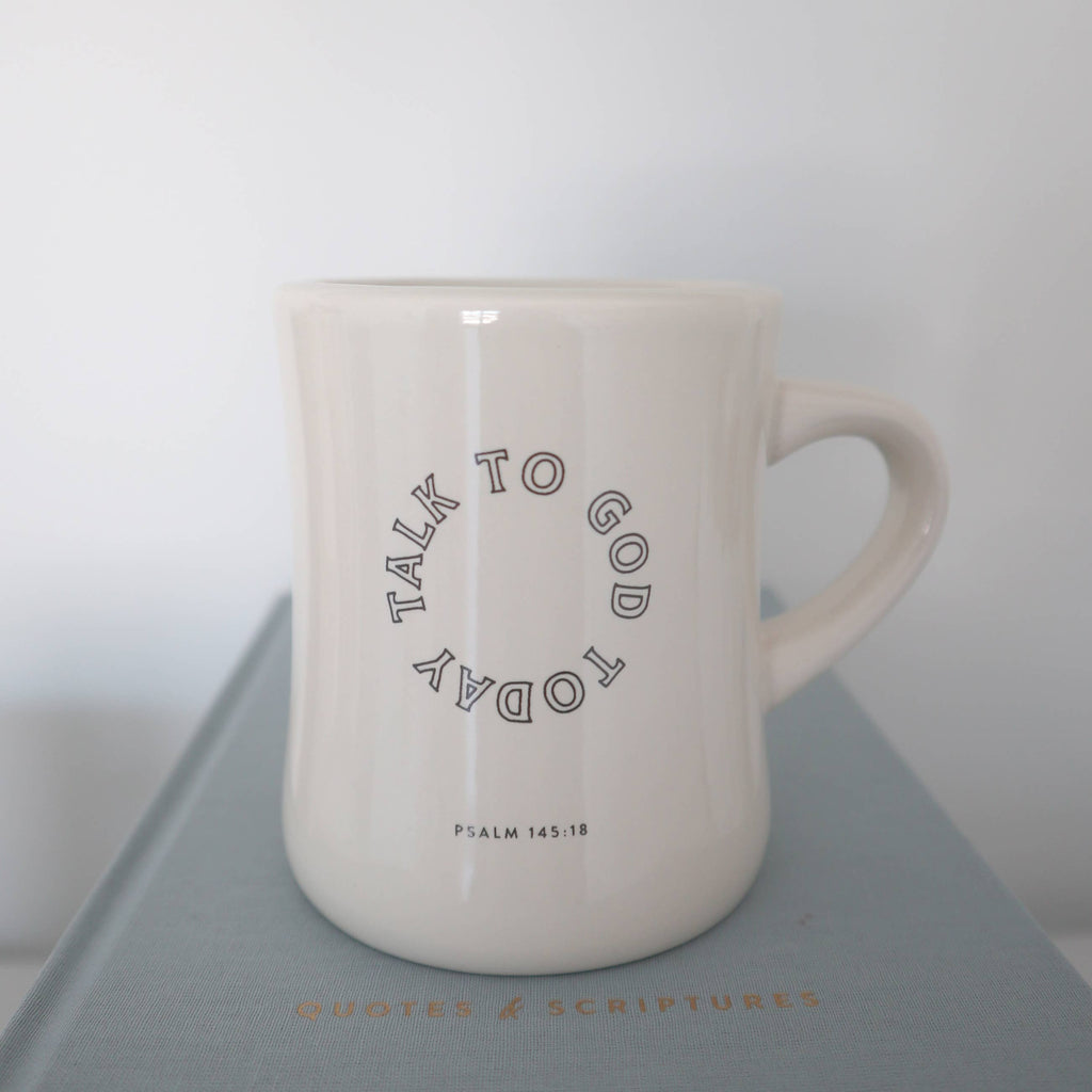 Talk to God Today Ceramic Mug